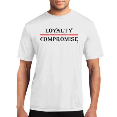 Unisex-Dri Fit-Loyalty/Compromise- Short Sleeve (Adult)  Thumbnail